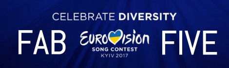 Eurovision Song Contest - Kyiv 2017 - The Fab Five - All Songs Reviewed