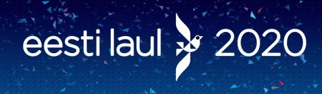 Eesti Laul 2020 - All Songs Released - Impressions