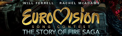 Eurovision Song Contest: The Story of Fire Saga - Review